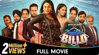 Beautiful Billo  Punjabi Full Movie  Roshan Prince Neeru Bajwa Rubina Bajwa Sonika [upl. by Zoes]