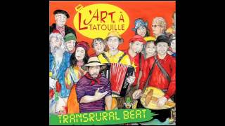 LArt à TatouilleTransrural BeatFull album [upl. by Proud532]