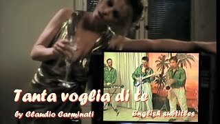 TANTA VOGLIA DI TE HD English subtitles [upl. by Eyllek]