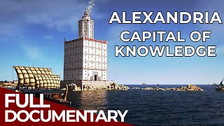 Megapolis  The Ancient World Revealed  Episode 2 Alexandria  Free Documentary History [upl. by Derick]