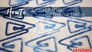 Using the couching foot for home décor [upl. by Mackoff]