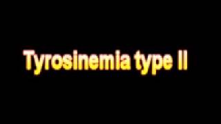 What Is The Definition Of Tyrosinemia type II [upl. by Steffen]