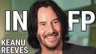 INFP Example  Keanu Reeves [upl. by Roxy]