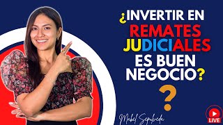 ¿INVERTIR EN REMATES JUDICIALES ES BUEN NEGOCIO [upl. by Waring]