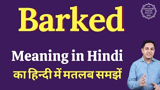 Barked meaning in Hindi  Barked ka matlab kya hota hai [upl. by Namaj861]