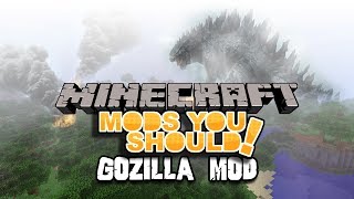 Mods You Should  Minecraft Godzilla Mod [upl. by Veradia]