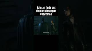 BATMAN ARKHAM KNIGHT Batman finds out Riddler kidnapped Catwoman batmanarkhamknight batman [upl. by Gwenore]