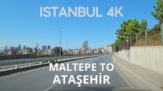 Maltepe to Ataşehir Driving Tour and Sightseeing Video – Istanbul 4K Drive – Asian Side of Istanbul [upl. by Ayikahs]