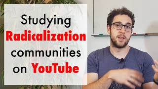 Studying radicalization communities on YouTube ft Manoel Horta Ribeiro [upl. by Elbam]