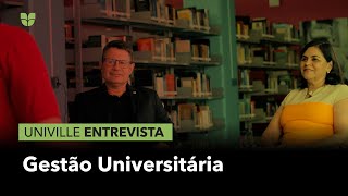 Univille Entrevista Gestão Universitária [upl. by Atis]