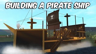 BUILDING A PIRATE SHIP IN BLOXBURG [upl. by Guillaume438]