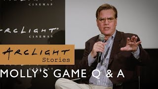 Mollys Game QampA with Director Aaron Sorkin  ArcLight Stories [upl. by Annawyt]