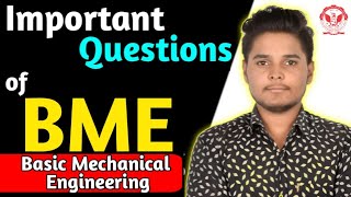 BME important questions  Basic mechanical engineering important questions BTech1st year [upl. by Koerner]