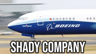 Boeing Is One Of The Shadiest Companies Ive Ever Seen [upl. by Frederic]