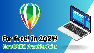 How to Get CorelDRAW Graphics Suite for Free in 2024 [upl. by Aved959]