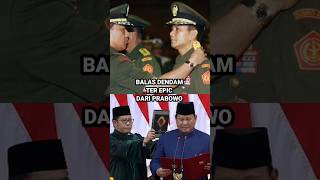 BALAS DENDAM TER EPIC PRABOWO  KEREN SEKALI BAPAK [upl. by Sebastian]