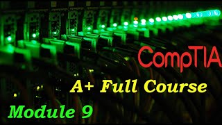 CompTIA A Full Course for Beginners  Module 9  Configuring and Troubleshooting Networks [upl. by Ori]