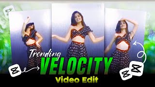 Instagram Trending VELOCITY EFFECT edit tutorial  Capcut Video editing  Hindi tutorial [upl. by Eylatan597]