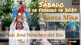 ✅ MISA DE HOY sábado 10 de Febrero 2024  Padre Arturo Cornejo [upl. by Saduj]