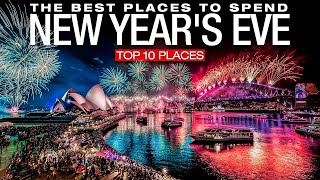 Top 10 Most Beautiful Places To Celebrate New Years Eve 20222023 [upl. by Lavena]