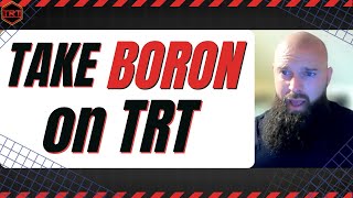 EVERY MAN Needs Boron On TRT [upl. by Aihsot660]