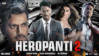 Heropanti 2 Full Movie HD  Tiger Shroff  Tara Sutaria  Nawazuddin Siddiqui  Review amp Facts [upl. by Ordnasela93]