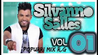 Silvanno Salles VOL 01 Popurri Mix R G [upl. by Seta504]