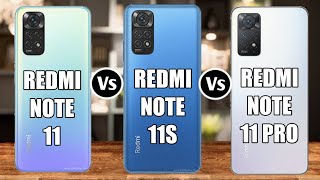 Redmi Note 11 Vs Redmi Note 11S Vs Redmi Note 11 Pro [upl. by Ansaev]