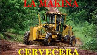 LA MAKINA CERVECERA vol 1 enganchado de musica cervecera [upl. by Annael]