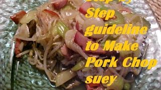 Easy Way to make Pork Chop Suey  Best Recipe [upl. by Montford]