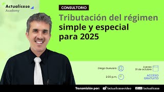 Tributación del régimen simple y especial para 2025 [upl. by Walter]