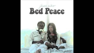 Bed Peace  Jhene Aiko feat Childish Gambino [upl. by Whitnell]