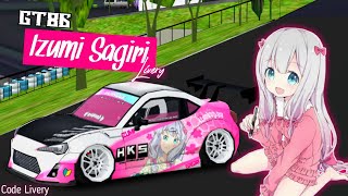 GT86 Livery Itasha Izumi Sagiri  FR LEGENDS [upl. by Anera]