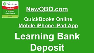 QuickBooks Online Mobile iPhone iPad App Learning Bank Deposit Feature Bank Feed Match Deposit [upl. by Gregory]