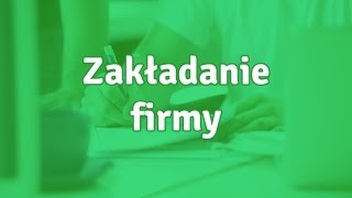 Zakładanie firmy  jak to zrobić krok po kroku [upl. by Ehcnalb]