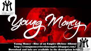 Young Money  Rise of an Empire Deluxe Album 2014 Download [upl. by Hakvir]