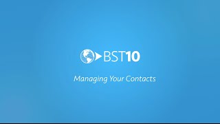 Managing Your Contacts with BST10 [upl. by Alansen]