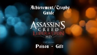 Assassins Creed Liberation HD  Poison  Achievement  Trophy Guide [upl. by Ronnoc]