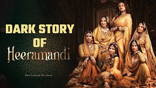 Heeramandi Real Story Truth behind Sanjay Leela Bhansalis Series on Netflix Reality of Heeramandi [upl. by Edyth256]