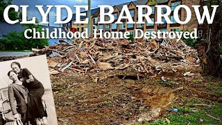 Clyde Barrows Childhood Home and Family Filling Station Demolished in West Dallas  BONNIE amp CLYDE [upl. by Sophi]