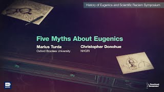 Five Myths About Eugenics  Marius Turda and Christopher Donohue [upl. by Kaylyn303]