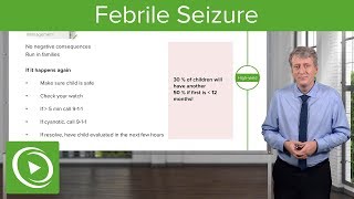 Febrile Seizure – Pediatrics  Lecturio [upl. by Erdnaet]