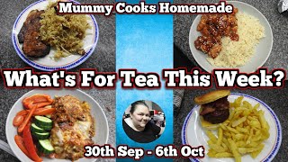 Whats for tea this week 30th Sep  6th Oct 2024 [upl. by Ihsorih808]