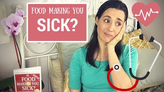 Is Food Making You Sick [upl. by Dewitt]