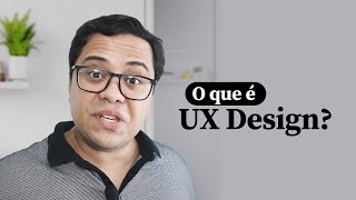 O que é UX Design [upl. by Viviyan]