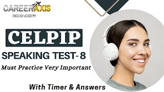 Celpip Speaking Mock Test  8 With Sample Answers  Celpip Speaking Practice Test [upl. by Ataeb]