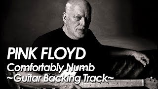 PINK FLOYD 『 Comfortably Numb Guitar Backing Track Ver2  』All Instrument by miu JAPAN [upl. by Vivianna789]