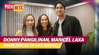 Donny Pangilinan Maricel Laxa share pieces of life advice  PUSH Bets [upl. by Stephania]