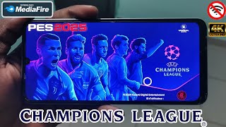 Télécharger eFootball PES 2025 Mobile PATCH UEFA Champions League Android amp iOS [upl. by Evan965]