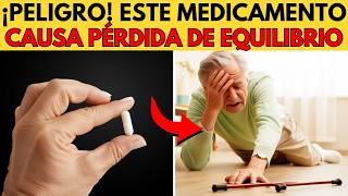 ¡ALERTA 10 medicamentos que pueden causar PÉRDIDA de EQUILIBRIO [upl. by Enninaej]